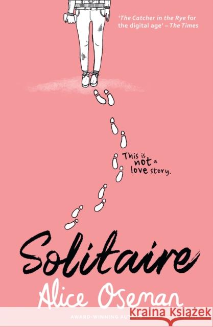 Solitaire: Tiktok Made Me Buy it! the Teen Bestseller from the Ya Prize Winning Author and Creator of Netflix Series Heartstopper Alice Oseman 9780007559220 HarperCollins Publishers