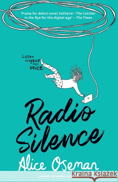 Radio Silence: Tiktok Made Me Buy it! from the Ya Prize Winning Author and Creator of Netflix Series Heartstopper Alice Oseman 9780007559244 HarperCollins Publishers