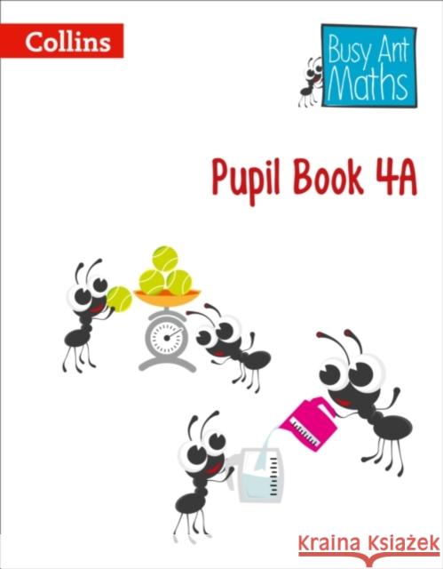 Pupil Book 4A Elizabeth Jurgensen 9780007562404