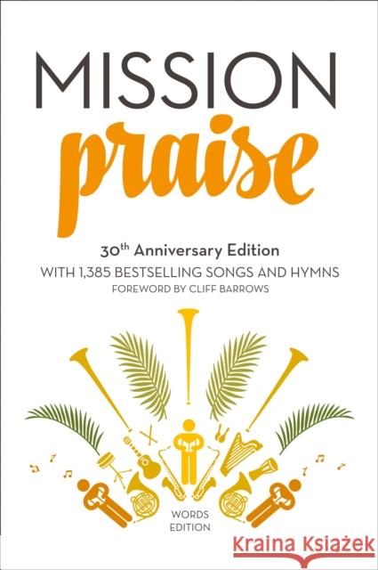 Mission Praise: Words Peter Horrobin 9780007565191 HarperCollins Publishers