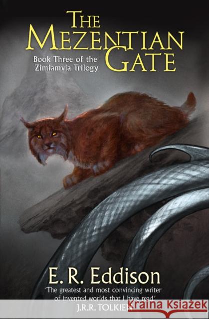 The Mezentian Gate (Zimiamvia, Book 3) E. R. Eddison, Paul Edmund Thomas 9780007578177