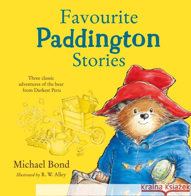 Favourite Paddington Stories Michael Bond 9780007580101 HarperCollins Publishers