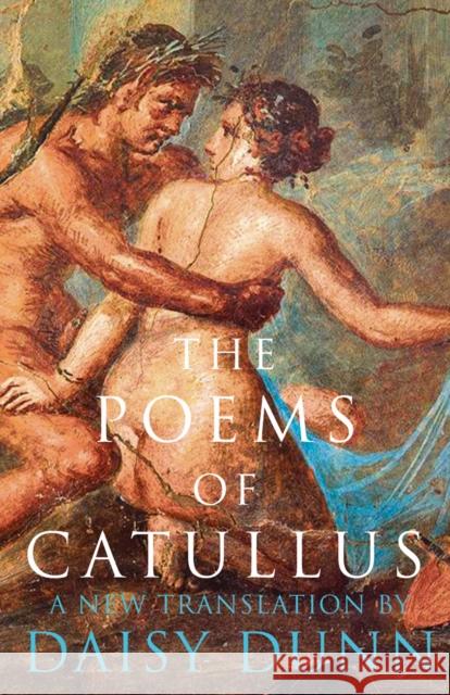 The Poems of Catullus Caius Valerius Catullus 9780007582969