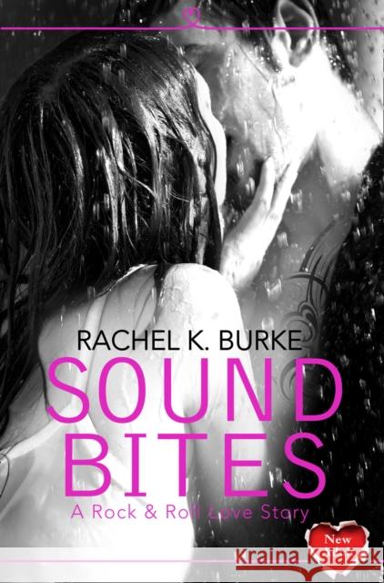 Sound Bites Rachel K. Burke   9780007584895