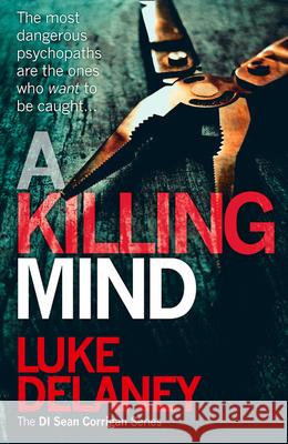 A Killing Mind Delaney, Luke 9780007585793