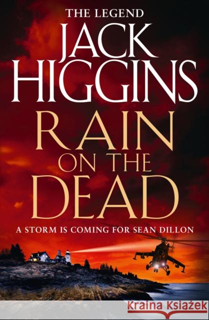 Rain on the Dead Jack Higgins 9780007585885