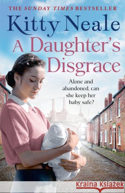 A Daughter’s Disgrace Kitty Neale 9780007587933