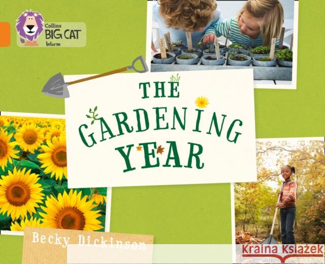 The Gardening Year: Band 06/Orange Becky Dickinson 9780007591077