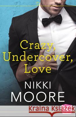 Crazy, Undercover, Love Moore, Nikki 9780007591763