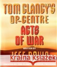 Acts Of War Tom Clancy 9780007869992 Harper Collins