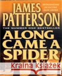 Along Came a Spider James Peterson 9780007875016