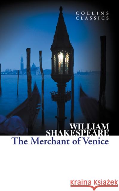 The Merchant of Venice William Shakespeare 9780007925476 HarperCollins Publishers