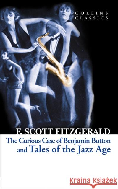 Tales of the Jazz Age F Scott Fitzgerald 9780007925506 HarperCollins Publishers