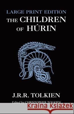 Children of Hurin J. R. R. Tolkien 9780008108328 HARPER COLLINS PUBLISHERS