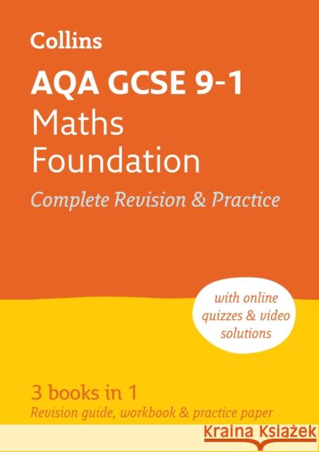 AQA GCSE 9-1 Maths Foundation All-in-One Complete Revision and Practice: Ideal for the 2024 and 2025 Exams Collins GCSE 9780008112516 HarperCollins Publishers