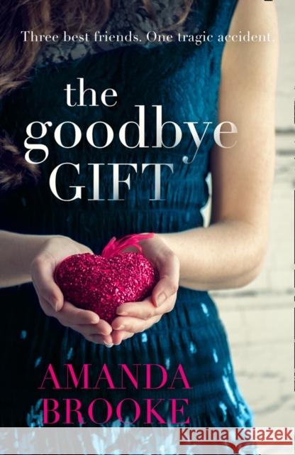 The Goodbye Gift Amanda Brooke 9780008116521 Harper Collins Paperbacks