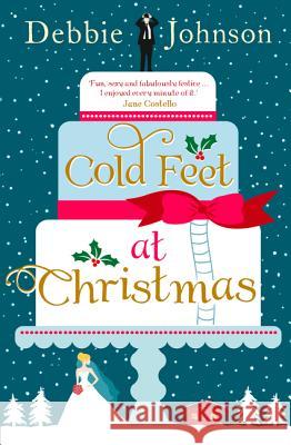 Cold Feet at Christmas Debbie Johnson 9780008118761 HARPER COLLINS PUBLISHERS