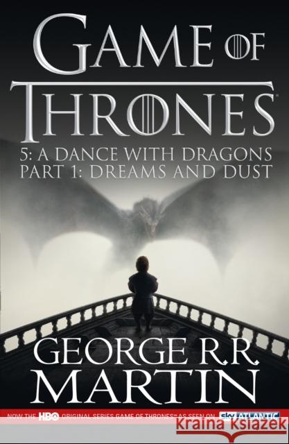 A Dance with Dragons: Part 1 Dreams and Dust George R. R. Martin 9780008122300 HarperCollins Publishers