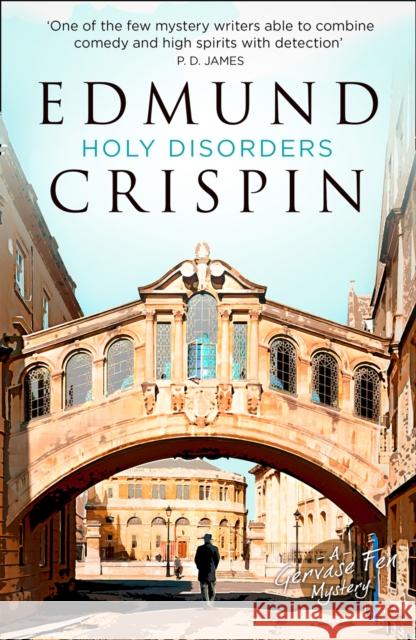 Holy Disorders Edmund Crispin 9780008124182