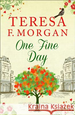 One Fine Day Teresa F. Morgan   9780008124618