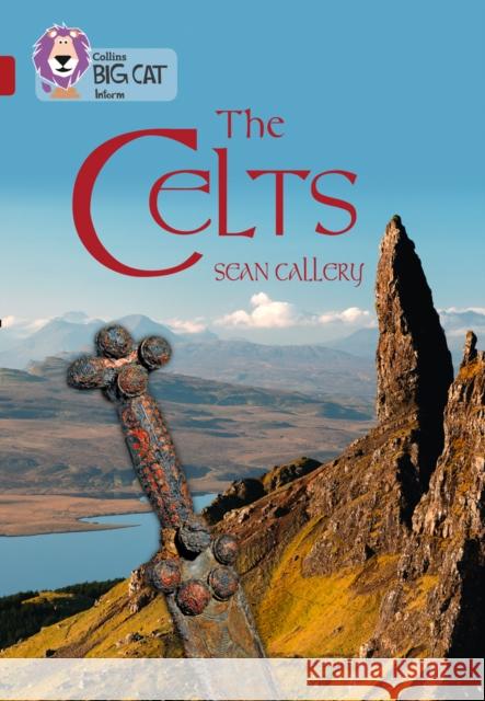 The Celts: Band 14/Ruby Callery, Sean 9780008127824 HarperCollins Publishers