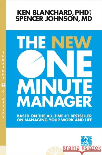 The New One Minute Manager Blanchard Ken Johnson Spencer 9780008128043 HarperCollins Publishers