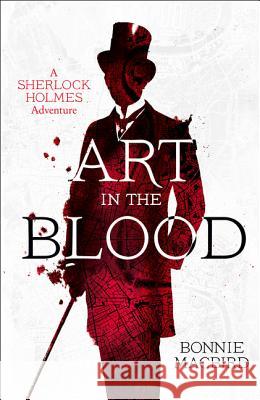 Art in the Blood Bonnie MacBird 9780008129675