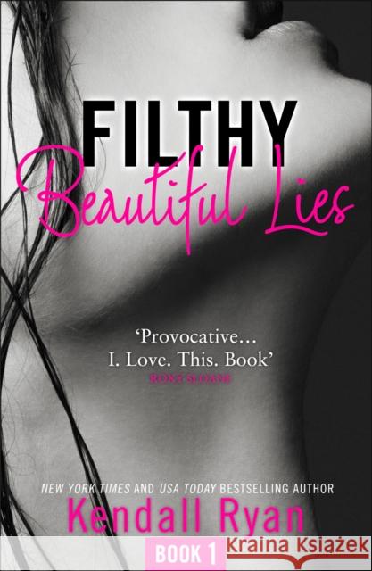 Filthy Beautiful Lies Kendall Ryan 9780008133863 HarperCollins Publishers