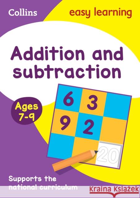 Addition and Subtraction Ages 7-9: Ideal for Home Learning Collins Easy Learning 9780008134211 HarperCollins Publishers