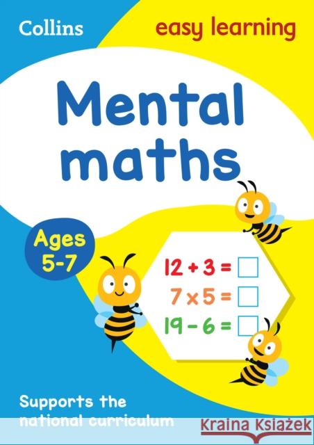 Mental Maths Ages 5-7: Ideal for Home Learning Collins Easy Learning 9780008134334 HarperCollins Publishers