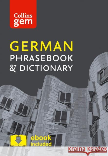 Collins German Phrasebook and Dictionary Gem Edition: Essential Phrases and Words in a Mini, Travel-Sized Format Collins Dictionaries 9780008135966 HarperCollins Publishers