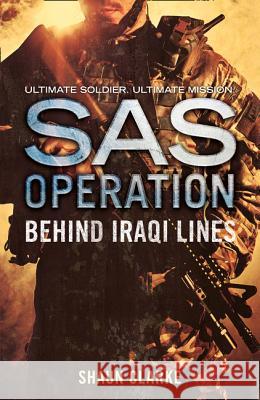 Behind Iraqi Lines Shaun Clarke 9780008141325