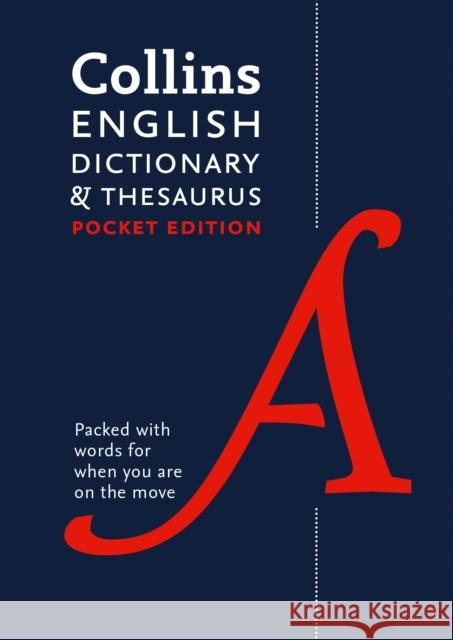 English Pocket Dictionary and Thesaurus: The Perfect Portable Dictionary and Thesaurus Collins Dictionaries 9780008141790 HarperCollins Publishers