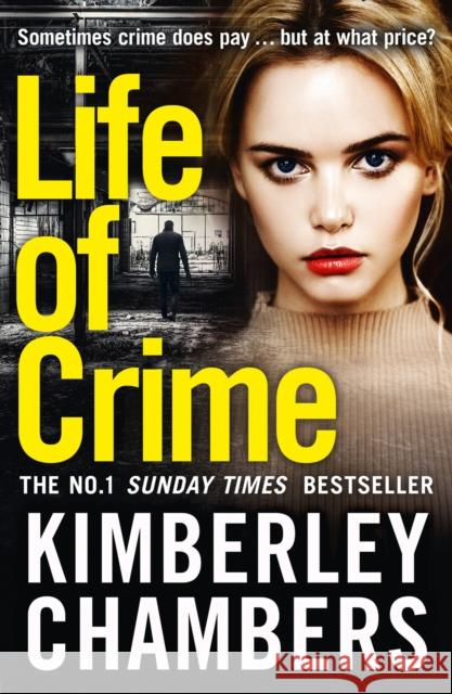 Life of Crime Chambers, Kimberley 9780008144760 HarperCollins Publishers