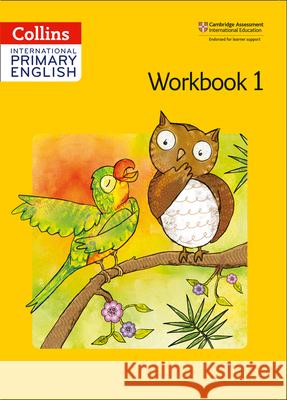 Collins Cambridge International Primary English – International Primary English Workbook 1 Joyce Vallar 9780008147617 HarperCollins Publishers