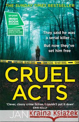 Cruel Acts Jane Casey 9780008149062 HarperCollins Publishers