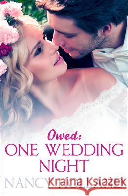 Owed: One Wedding Night Nancy Holland   9780008149482