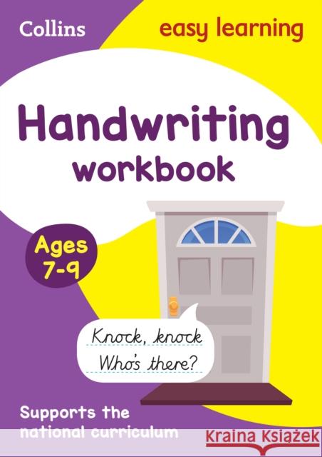 Handwriting Workbook Ages 7-9: Ideal for Home Learning Collins Easy Learning 9780008151430 HarperCollins Publishers