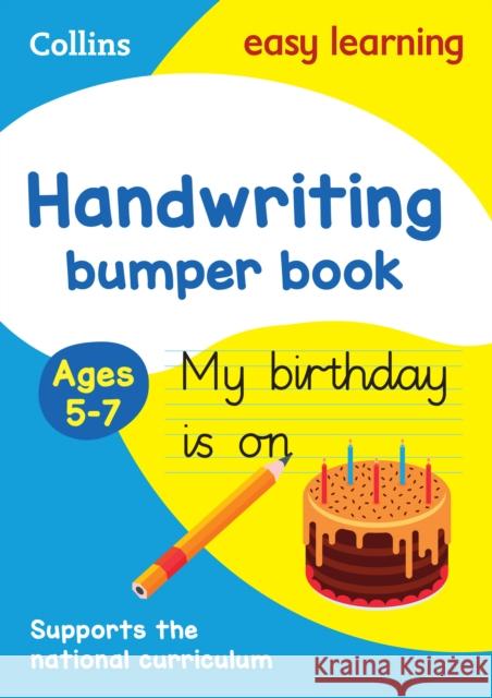 Handwriting Bumper Book Ages 5-7: Ideal for Home Learning Collins Easy Learning 9780008151478 HarperCollins Publishers