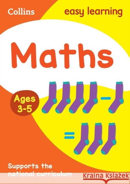 Maths Ages 3-5: Prepare for School with Easy Home Learning Collins Easy Learning 9780008151539