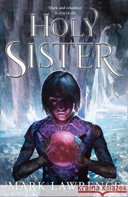 Holy Sister Mark Lawrence   9780008152420 HarperCollins Publishers