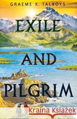 Shadow in the Storm (2) - EXILE AND PILGRIM [not-US] Talboys, Graeme K. 9780008153793 