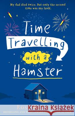 Time Travelling with a Hamster Ross Welford 9780008156312 HarperCollins Publishers