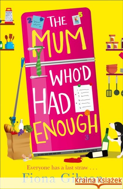 The Mum Who'd Had Enough Fiona Gibson 9780008157043 Avon Books