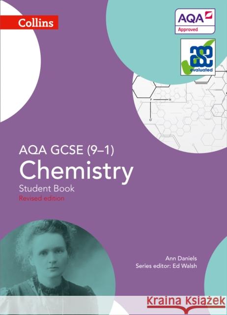 AQA GCSE Chemistry 9-1 Student Book Ann Daniels 9780008158767