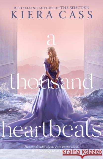 A Thousand Heartbeats Kiera Cass 9780008158859 HarperCollins Publishers