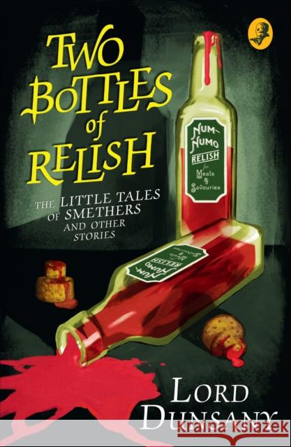 Two Bottles of Relish: The Little Tales of Smethers and Other Stories  9780008159382 Collins Crime Club