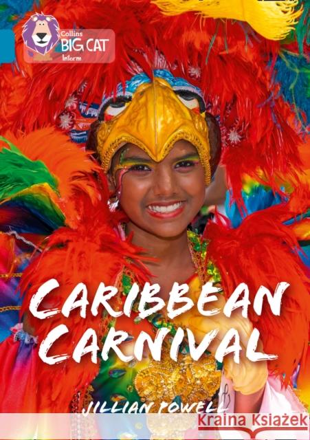 Caribbean Carnival: Band 13/Topaz  9780008163839 HarperCollins Publishers