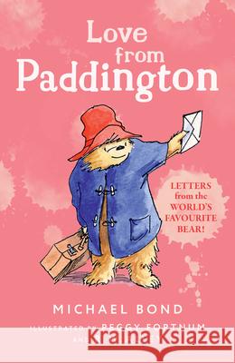 Love from Paddington Michael Bond 9780008164355 HarperCollins Publishers