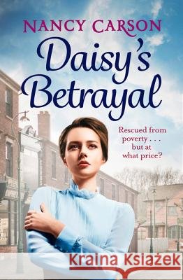 Daisy's Betrayal Nancy Carson 9780008166908 HARPER COLLINS AVON